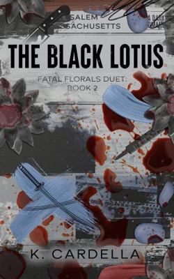 The Black Lotus (Fatal Florals Duet) B0FM82SP18 Book Cover