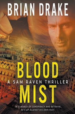 Blood Mist: A Sam Raven Thriller 1685496555 Book Cover