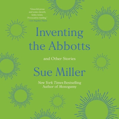 Inventing the Abbotts Lib/E: And Other Stories 1799926745 Book Cover