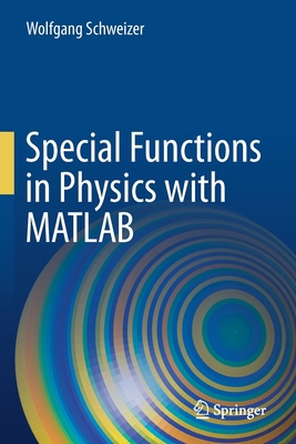 Special Functions in Physics with MATLAB 3030642313 Book Cover