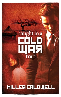 Caught In A Cold War Trap 1913136787 Book Cover