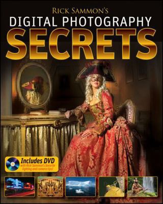 Rick Sammon's Digital Photography Secrets [With... 0470428732 Book Cover