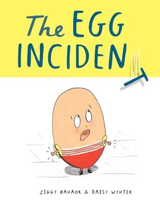 The Egg Incident 180066043X Book Cover