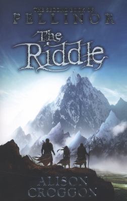 The Riddle. Alison Croggon 1406338753 Book Cover