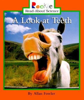 A Look at Teeth 0516212176 Book Cover