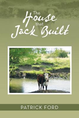 The House That Jack Built 1493103725 Book Cover