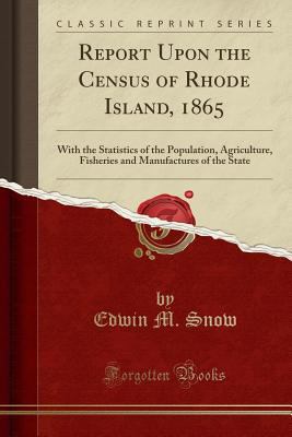 Report Upon the Census of Rhode Island, 1865: W... 1332045049 Book Cover