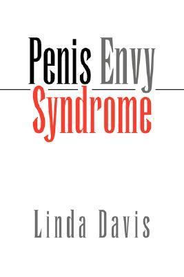 Penis Envy Syndrome 1425742718 Book Cover