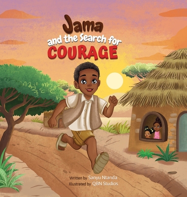 Jama and the Search for Courage B0DWWWGD2N Book Cover