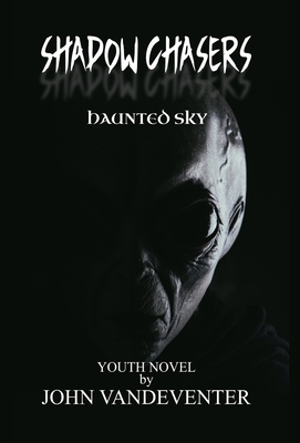 Shadow Chasers: Haunted Sky 1088072682 Book Cover