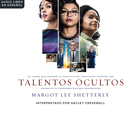 Talentos Ocultas (Hidden Figures): El Sueno Ame... [Spanish] 1520070713 Book Cover