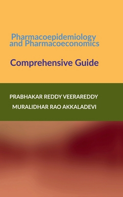 Pharmacoepidemiology and Pharmacoeconomics: Com... B0D7M6B6H2 Book Cover