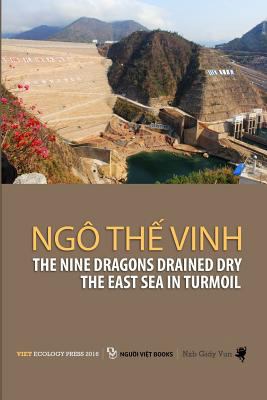 The Nine Dragons Drained Dry The East Sea In Tu... 1530670829 Book Cover