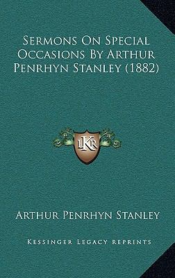 Sermons On Special Occasions By Arthur Penrhyn ... 116585922X Book Cover