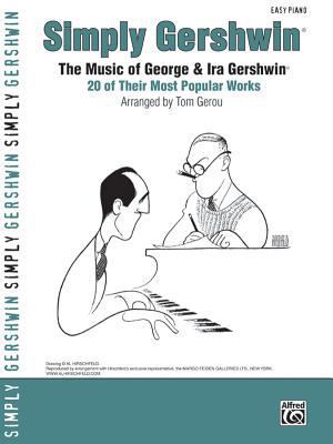 Simply Gershwin: The Music of George & Ira Gers... [Large Print] 0739044818 Book Cover