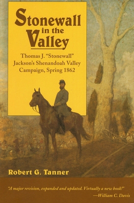 Stonewall in the Valley: Thomas J. "Stonewall" ... B005DIAC34 Book Cover