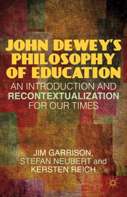 John Dewey's Philosophy of Education: An Introd... 1137026170 Book Cover