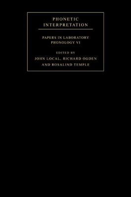 Phonetic Interpretation: Papers in Laboratory P... 0521824028 Book Cover