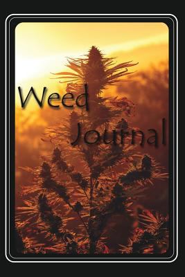 Weed Journal 1320315607 Book Cover