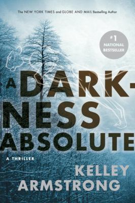 A Darkness Absolute: A Rockton Thriller (City o... 0345811887 Book Cover