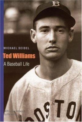 Ted Williams (Second Edition): A Baseball Life 0803293089 Book Cover