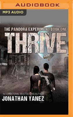Thrive: A Post-Apocalyptic Alien Survival Novel 1799723763 Book Cover