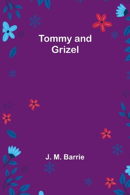 Tommy and Grizel 9357956557 Book Cover