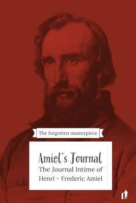 Amiel's Journal 1517251559 Book Cover
