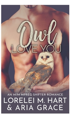 Owl Love You: An M/M Mpreg Shifter Romance B099BYP99M Book Cover