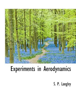 Experiments in Aerodynamics 1116173204 Book Cover