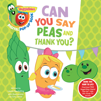 Veggietales: Can You Say Peas and Thank You?, a... 1433690594 Book Cover