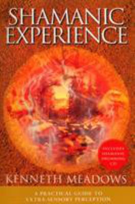 Shamanic Experience : A Practical Guide to Cont... 0712610634 Book Cover