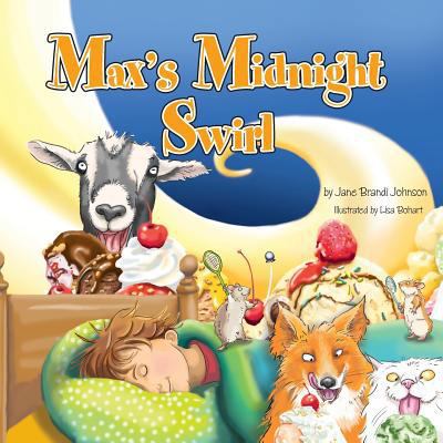 Max's Midnight Swirl 1495474941 Book Cover