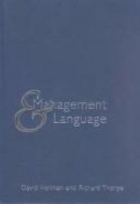 Management and Language: The Manager as a Pract... 0761969071 Book Cover