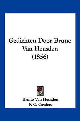 Gedichten Door Bruno Van Heusden (1856) [Chinese] 1161176918 Book Cover