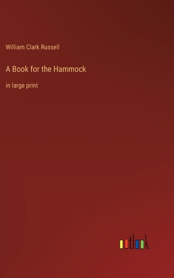 A Book for the Hammock: in large print 3368377299 Book Cover