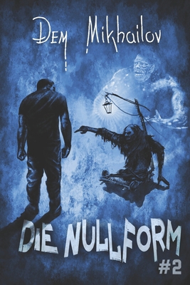 Die Nullform (Buch 2): RealRPG-Serie [German] 8076194172 Book Cover