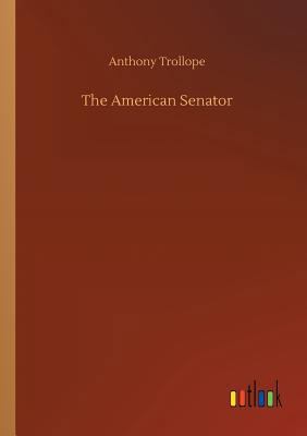 The American Senator 3732634655 Book Cover