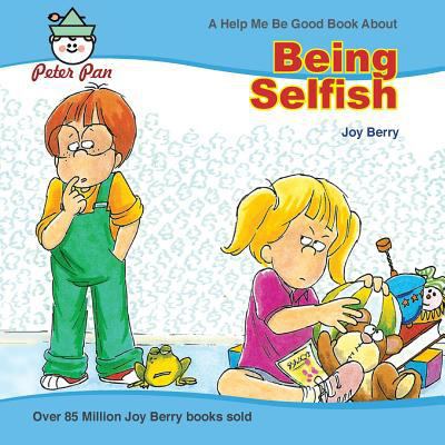 Being Selfish 0739603140 Book Cover