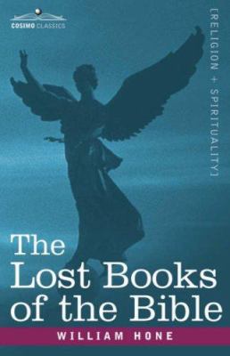 The Lost Books of the Bible A.K.A, the Apocryph... 1602063109 Book Cover