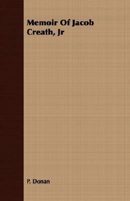 Memoir of Jacob Creath, Jr 1406735280 Book Cover