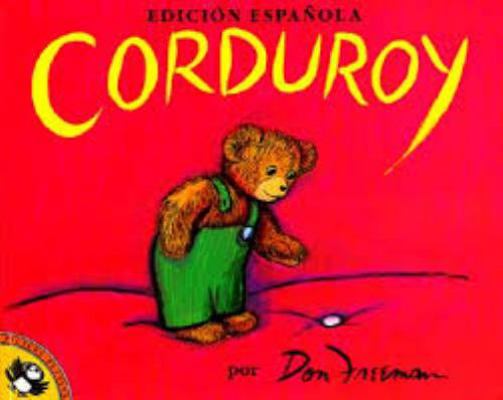 Corduroy (Spanish Edition) [Spanish] 0670822655 Book Cover