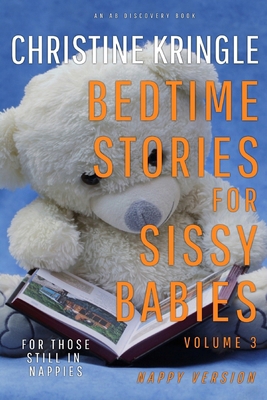 Bedtime Stories For Sissy Babies - nappy versio... B08XZF6FVG Book Cover