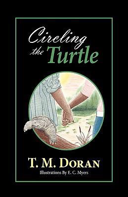 Circling the Turtle 1425761291 Book Cover