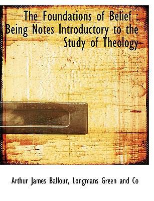 The Foundations of Belief: Being Notes Introduc... 1140252283 Book Cover