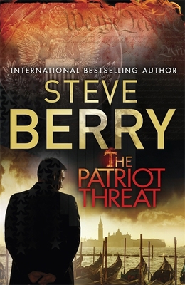 The Patriot Threat: Book 10 (Cotton Malone) 1444795457 Book Cover