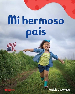 Mi Hermoso País: A Wordless Nonfiction Book [Spanish] B0D952S5H6 Book Cover
