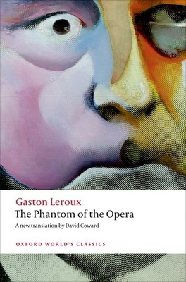 The Phantom of the Opera 0199694575 Book Cover