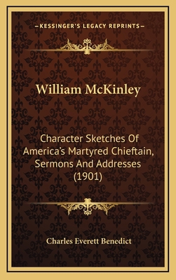 William McKinley: Character Sketches Of America... 1166355438 Book Cover