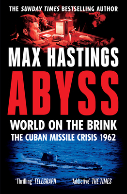 Abyss: The Cuban Missile Crisis 1962 0008365032 Book Cover